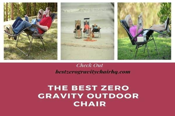 Best Zero Gravity Outdoor Chair Reviews Updated 2019 Zero Gravity Chair